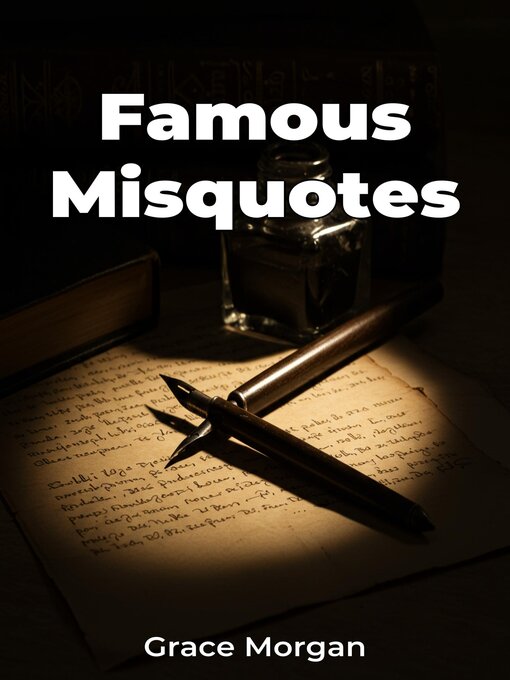 Title details for Famous Misquotes by Grace Morgan - Available